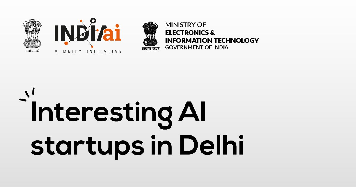 Five Interesting Ai Startups In Delhi Five Interesting Ai Startups In Delhi