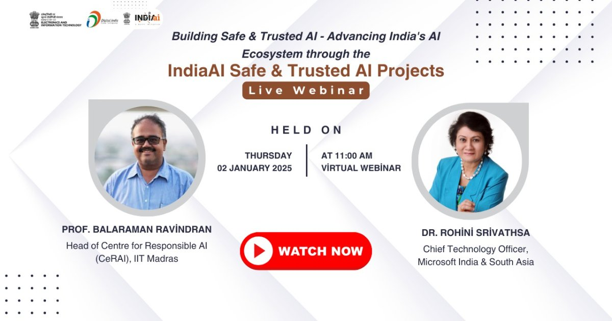 Webinar Building Safe Trusted Ai Advancing India S Ai Ecosystem