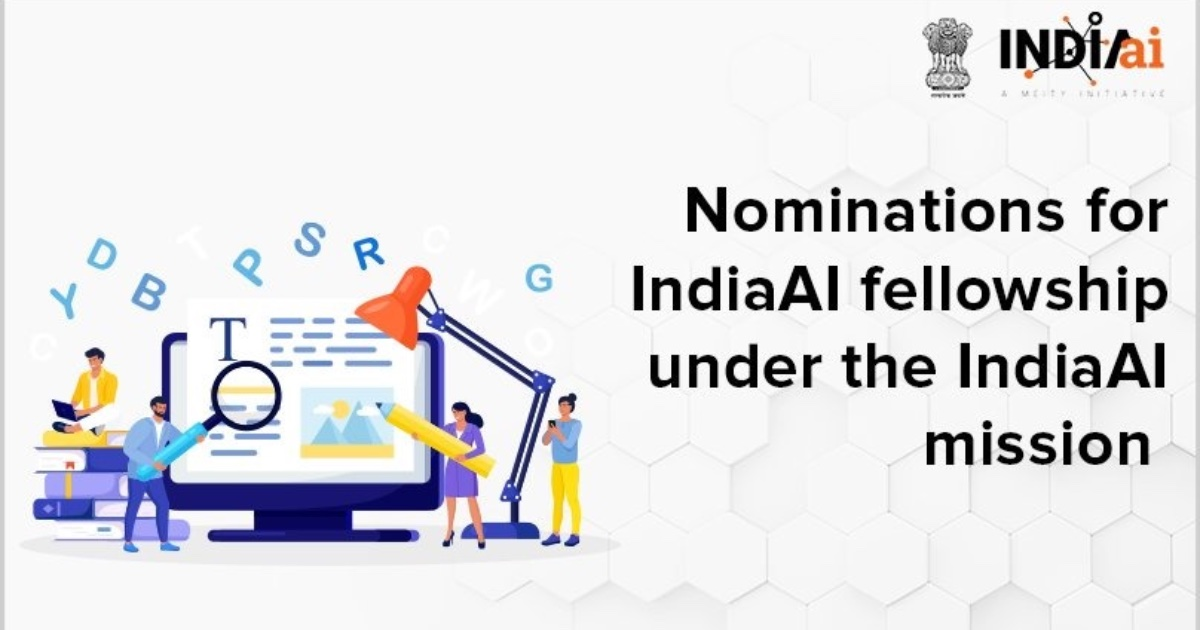 Indiaai Mission Announces Fellowships For Phd Scholars Indiaai Mission Announces Fellowships For Phd Scholars