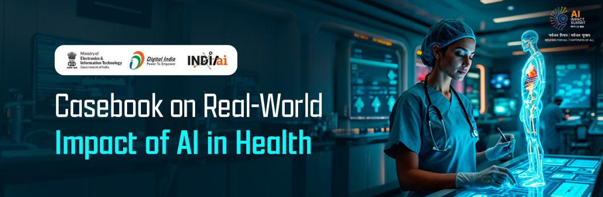 Casebook on Real-World Impact of AI in Health